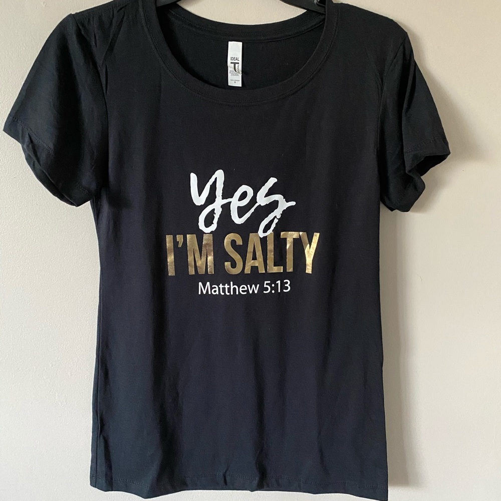 YES I’M SALTY MATTHEW 5:13